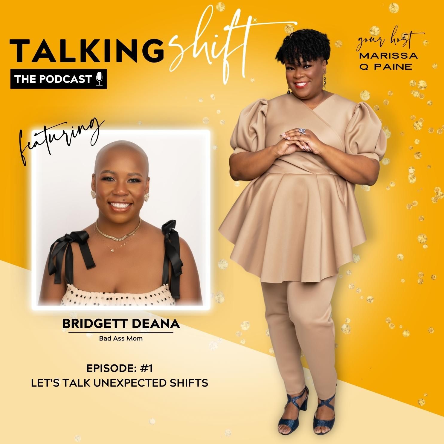 S3-EP01-Let’s Talk Unexpected Shifts with Bridgett Deana