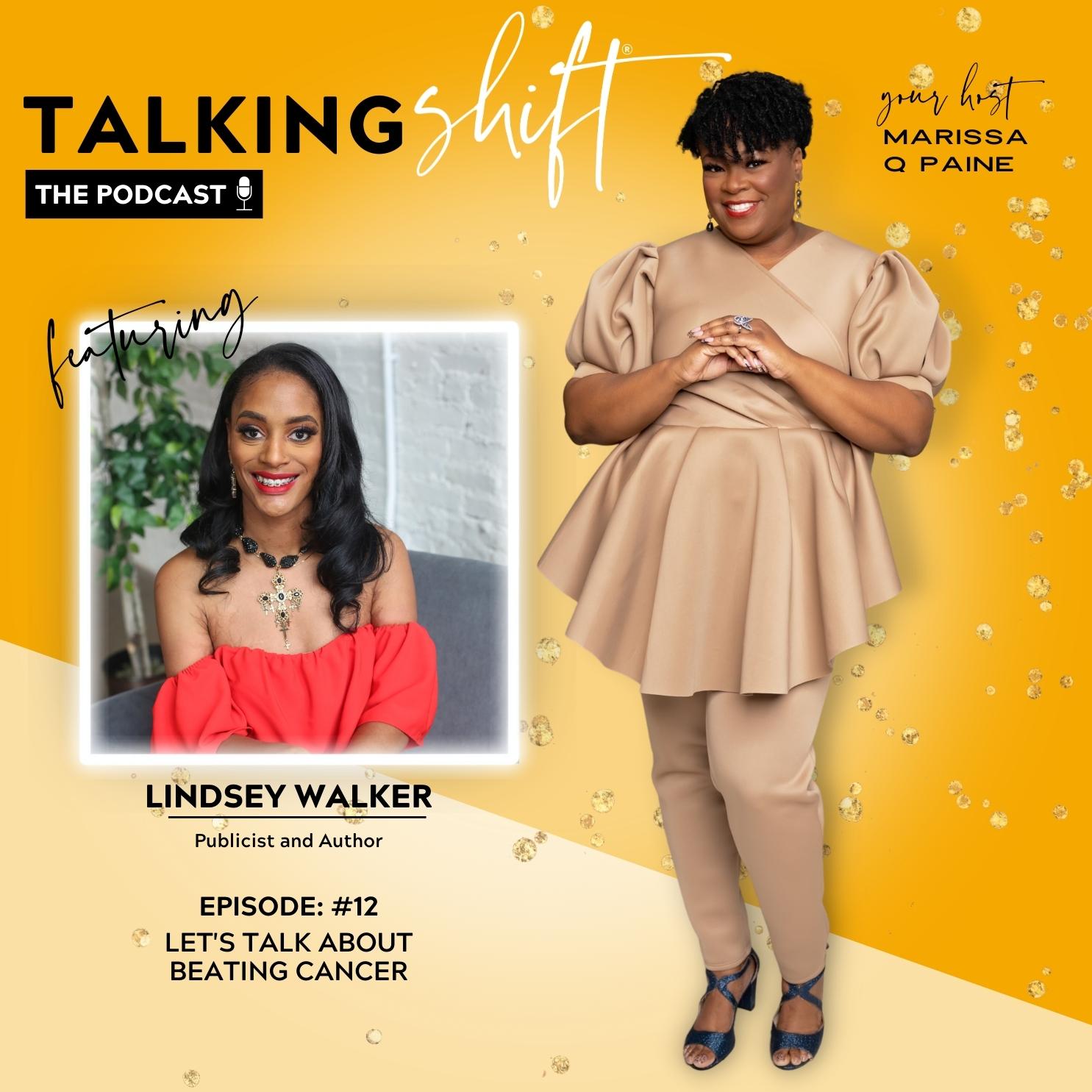 S3-EP12-Let’s Talk Beating Cancer with Lindsey Walker
